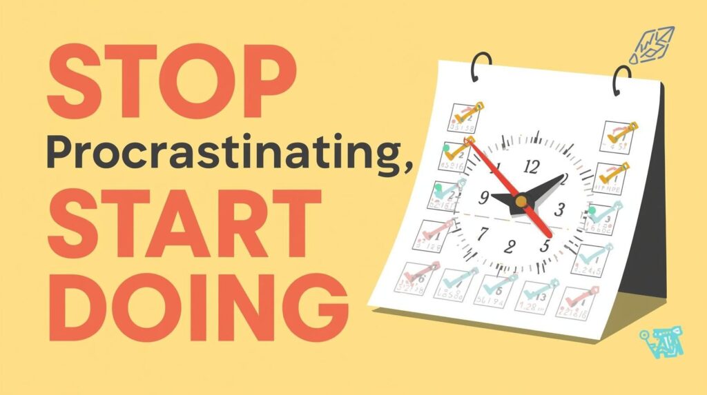 How to stop procrastinating in easy steps
